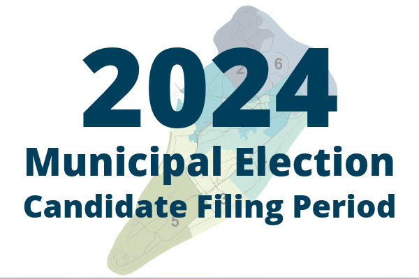 2024 Municipal Election Candidate Filing Period text over ward map
