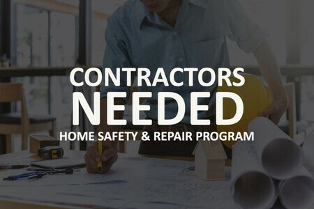 Contractors Needed - Home Safety & Repair Program