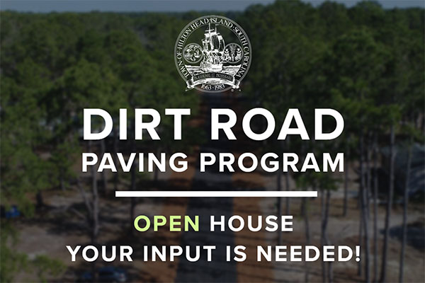 Dirt Road Paving Program Open House - Your Input is Needed!