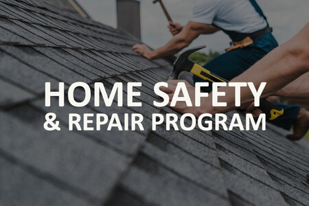 Home Safety & Repair Program