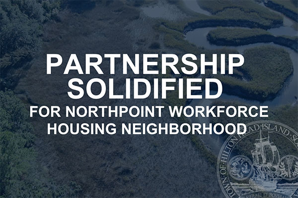 Partnership Solidified for Northpoint workforce housing neighborhood text over faded marsh photo