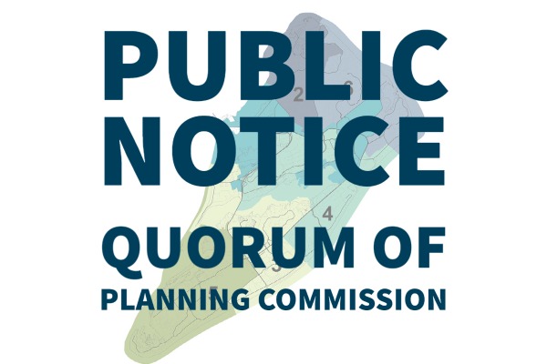 Public Notice Quorum of Planning Commission