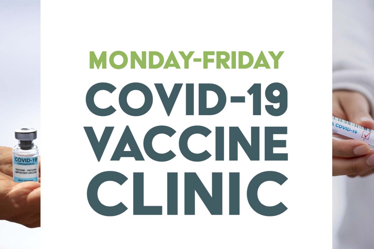 COVID-19 Vaccine Clinic Monday-Friday
