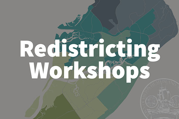 Redistricting Workshops Text over Ward Map