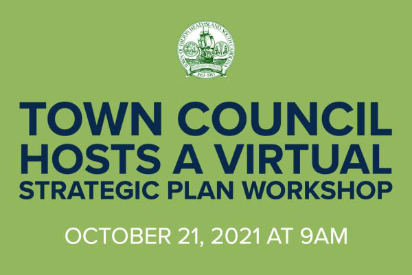 Town Council hosts a Virtual Strategic Plan Workshop October 21, 2021 at 9 am